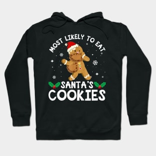 Most Likely To Eat Santa's Cookies Christmas Family Matching Hoodie